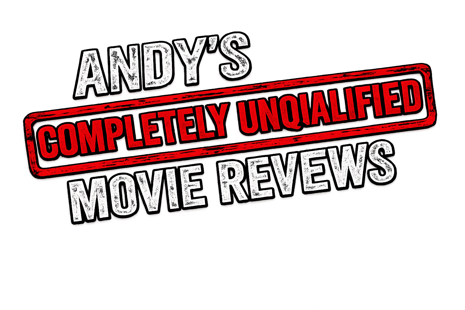 Andy's Completely Unqualified Film Review